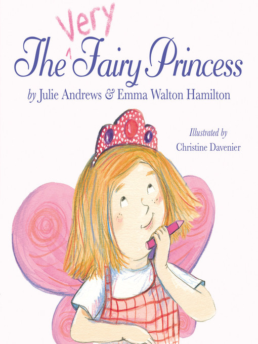 Title details for The Very Fairy Princess by Julie Andrews - Available